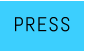 PRESS